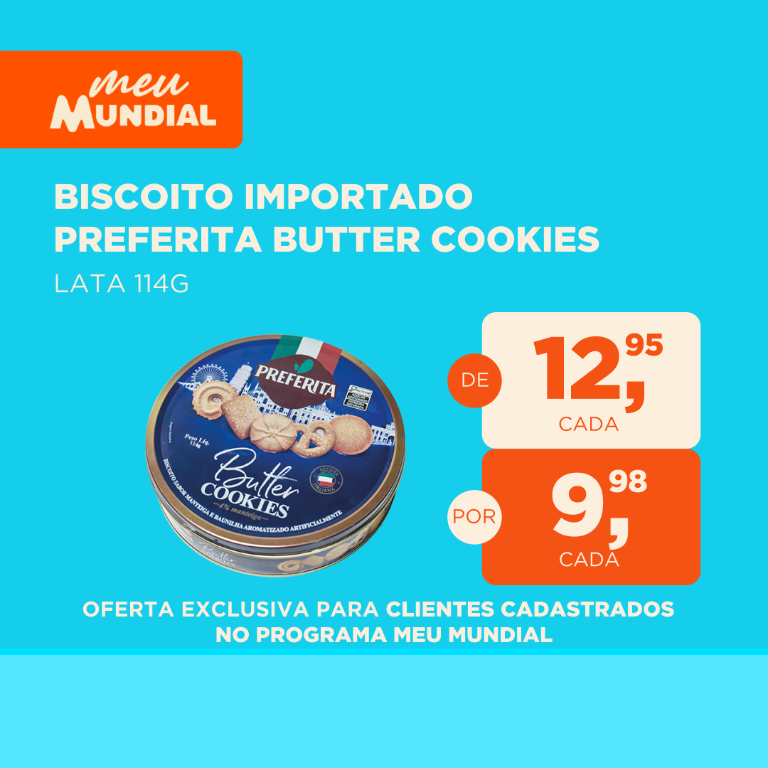 MUNDIAL PROGRAMA MEU MUNDIAL - VALIDADE DAS OFERTAS 17 A 23/03/2025 Biscoito Imp